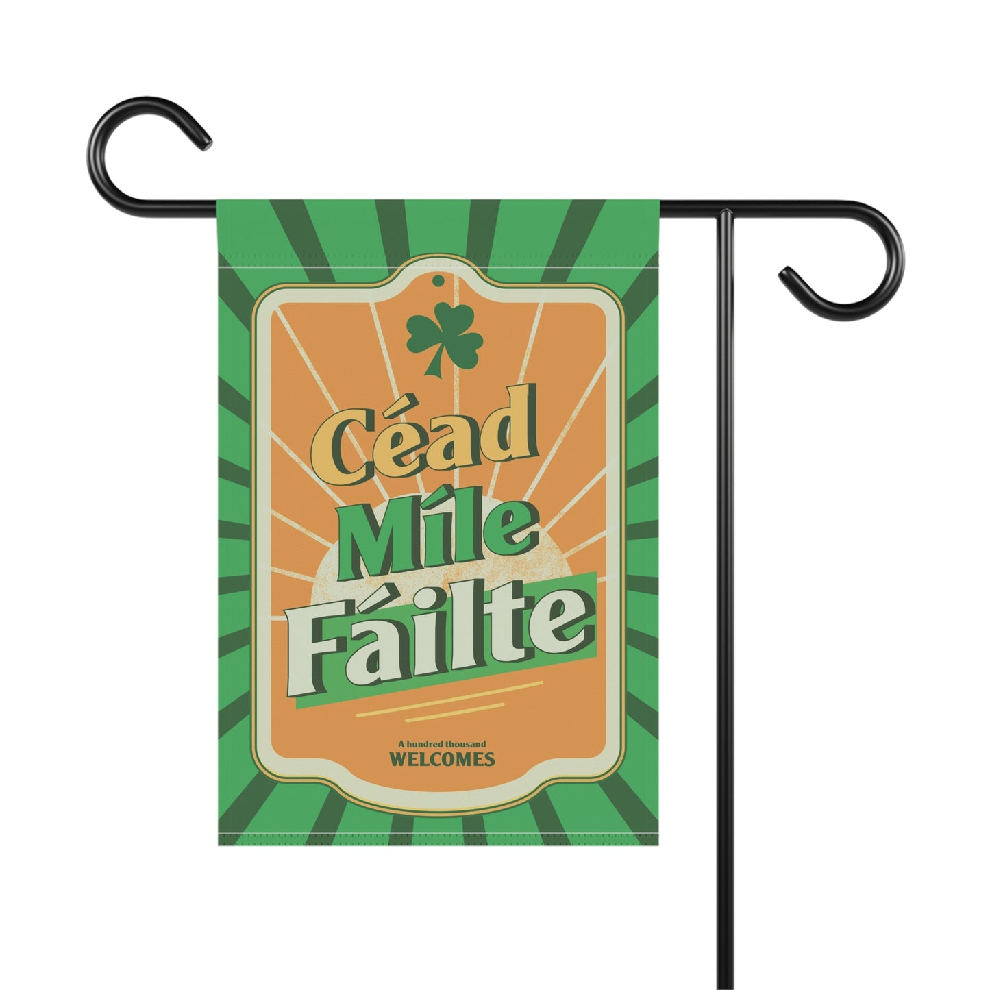 Céad Míle Fáilte Garden Flag 12"x18" - Outdoor and Indoor Decor - Gifts for Home - Irish Yard Art - Flag Art - FULL IRISH!