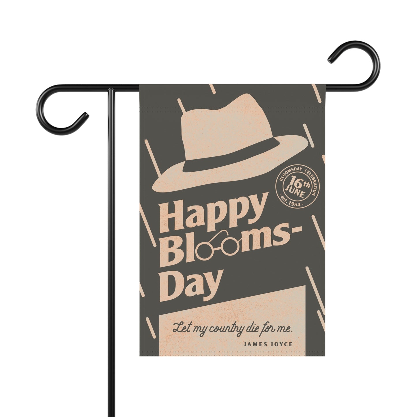 Bloomsday Garden Flag – Let My Country Die For Me | James Joyce Gift