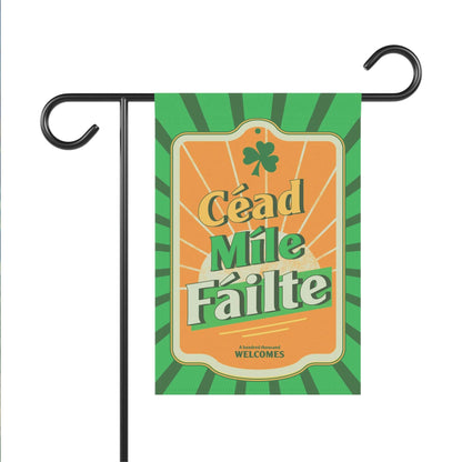 Céad Míle Fáilte Garden Flag 12"x18"  - Outdoor and Indoor Decor - Gifts for Home - Irish Yard Art - Flag Art - FULL IRISH!